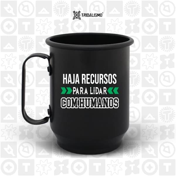 Haja recursos para lidar com humanos