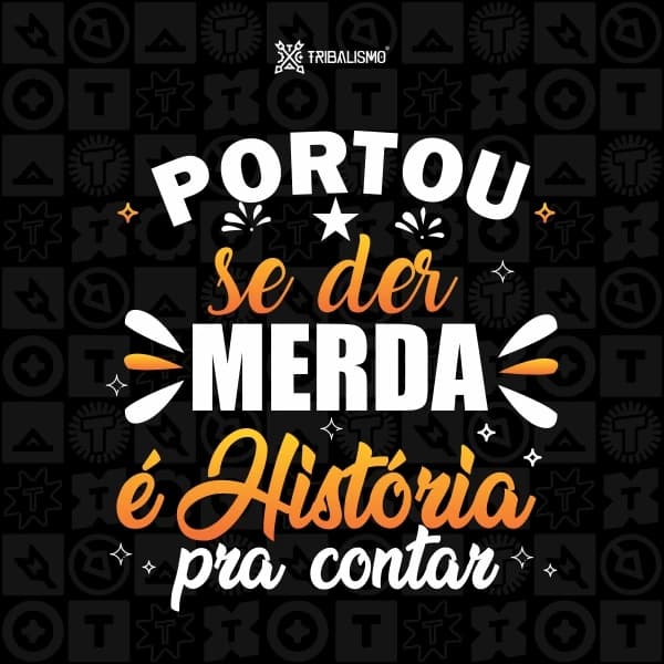 Portou, se der merda é história pra contar
