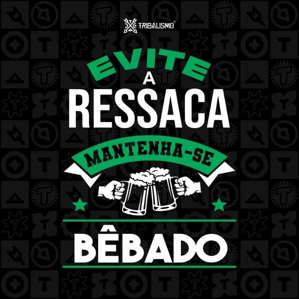 Evite a ressaca mantenha-se bêbado