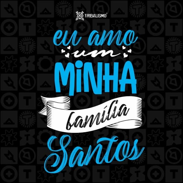 Eu amo minha família Santos