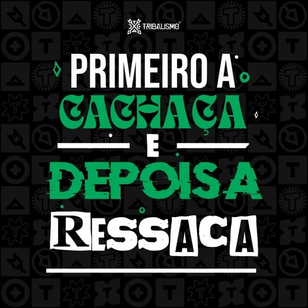 Primeiro a cachaça e depois a ressaca